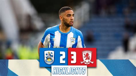 Highlights Huddersfield Town Vs Middlesbrough Youtube