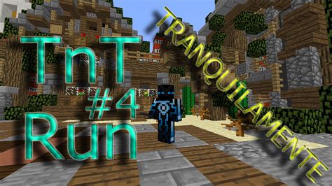 Tranquilamente Tnt Run Minecraft Youtube