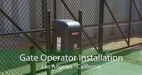 Gate Operator Installation Los Angeles Automatic And Electric Gate