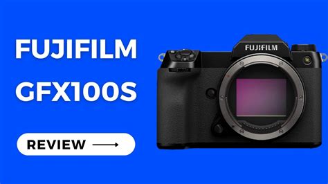 Fujifilm Gfx100s The Ultimate Mirrorless Camera Youtube