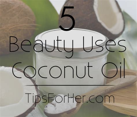 5 Beauty Uses Of Coconut Oil