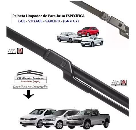 Par Limpador Palheta Parabrisa Vw Saveiro Voyage Gol G6 G7