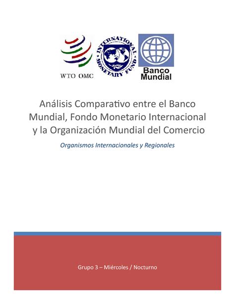 Análisis Comparativo Entre El Banco Mundial Fondo Monetario