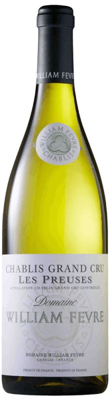 Chablis Grand Cru Les Preuses AOC Domaine William Fèvre vinello de