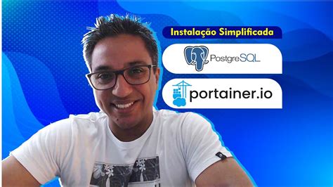 Como Instalar O Postgres No Portainer Youtube