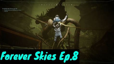 Forever Skies Ep 8 Finishing With The Underdust YouTube