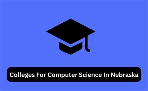 4 Best Colleges For Computer Science In Nebraska - AnanUniversity