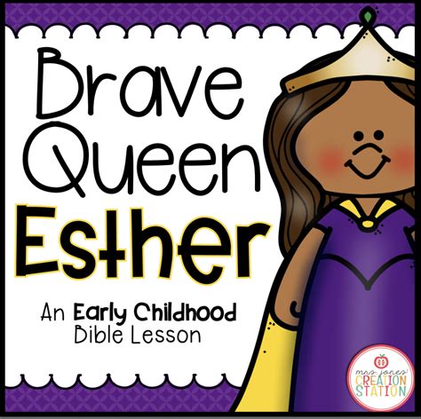 Brave Queen Esther Bible Lesson Mrs Jones Creation Station Store