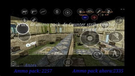 Truco De Ammo Pack En Counter Strike Android Youtube