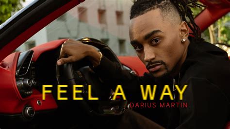 Darius Martin Feel A Way Official Music Video Youtube