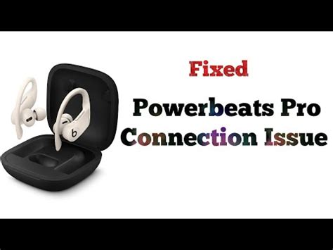 How To Fix Powerbeats Pro Connection Problem YouTube