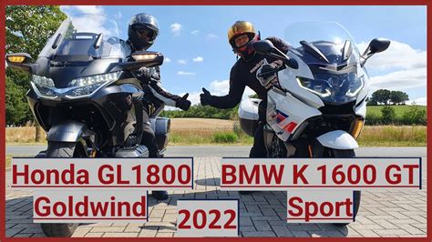 Honda Gl1800 Gold Wing And Bmw K 1600 Gt Sport Youtube