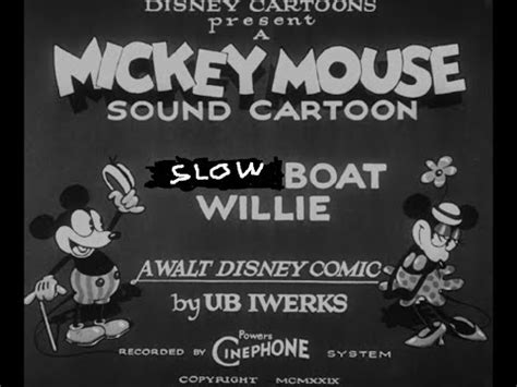 Slowboat Willie Steamboat Willie Enters Public Domain Know Your Meme