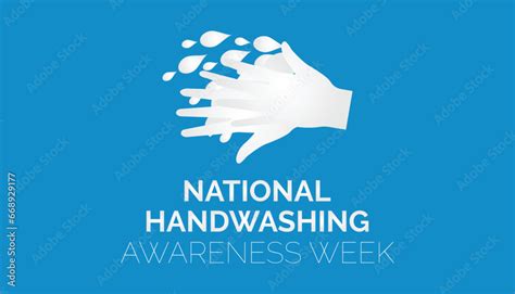 Vector Illustration On The Theme Of National Handwashing Awareness Week