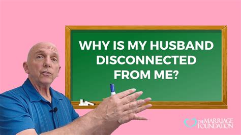 Why Is My Husband Disconnected From Me Paul Friedman Youtube