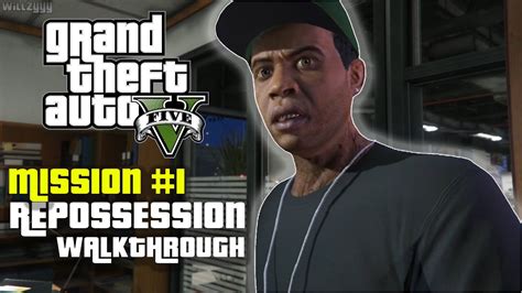 Repossession Mission 1 GTA 5 Gameplay No Commentary YouTube