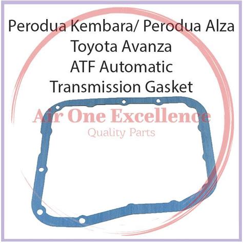 Perodua Kembara Perodua Alza Toyota Avanza ATF Automatic