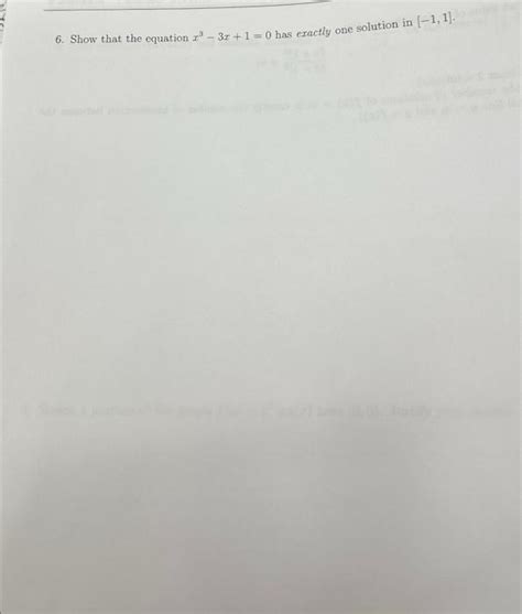 Solved 6. Show that the equation x3−3x+1=0 has exactly one | Chegg.com