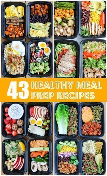 43 Healthy Meal Prep Recipes Thatll Make Your Life Easier Healthy