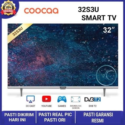 Jual Led Tv Coocaa Inch S U Digital Smat Tv Bezel Less Garansi