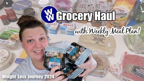 WW GROCERY HAUL EASY MEALS SNACKS Weekly Meal Plan For Weight Loss