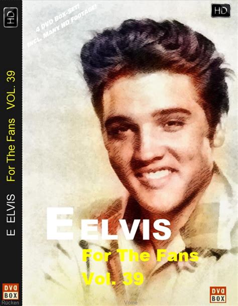 E Elvis For The Fans Vol 39 DVD Elvis New DVD And CDs Elvis Presley