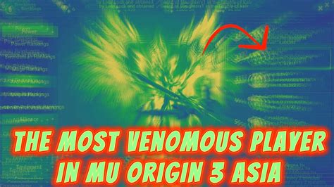 MU ORIGIN 3 ASIA THE MOST VENOMOUS PLAYER IN MU ORIGIN 3 ASIA