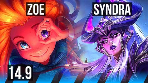 ZOE Vs SYNDRA MID 6 Solo Kills 7 1 0 600 Games EUW Master 14