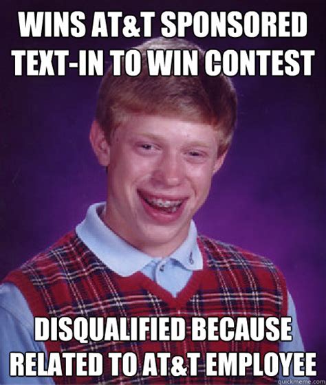 Wins AT&T sponsored Text-in to Win Contest Disqualified because related ...