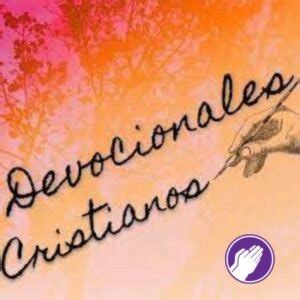 Devocionales Cristianos Diarios Reflexiones para la Mañana