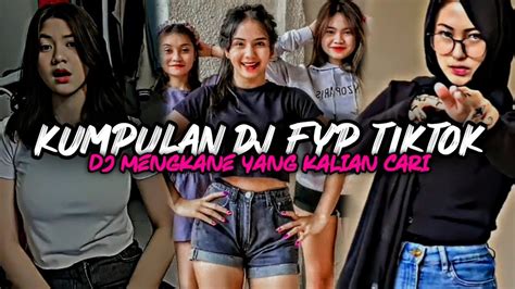 Kumpulan Dj Fyp Tiktok 2022 Sound Kane Jedag Jedug Ful Bas Terbaru