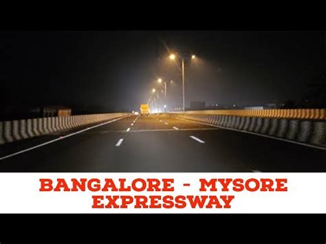 Bangalore Mysore Expressway Youtube