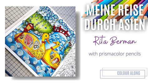 Colour Along Meine Reise Durch Asien By Rita Berman YouTube