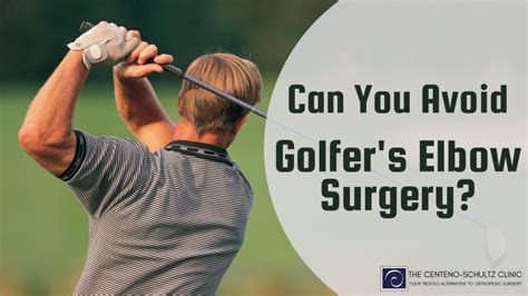 Golfer’s Elbow – What You Need to Know BEFORE Seeing a Surgeon