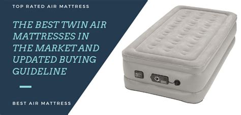 The Best Twin Air Mattresses Reviews And Recommendations Artofit