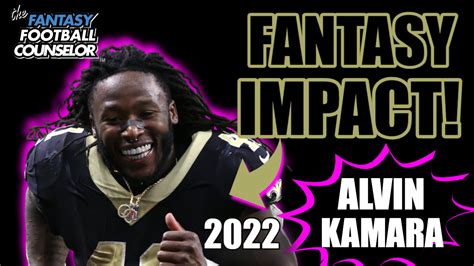 Alvin Kamara Fantasy Football Impact and Outlook 2022