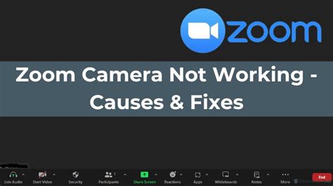 Zoom Camera Not Working? Troubleshoot & Fix Now