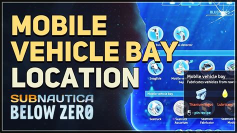 Mobile Vehicle Bay Fragments Location Subnautica Below Zero YouTube