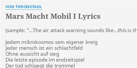 MARS MACHT MOBIL I LYRICS By VON THRONSTAHL Jedem Mikrokosmos Sein