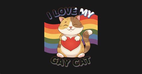 LGBT Ally Cat Pride Rainbow Kitten Funny I Love My Gay Cat Lgbt Ally