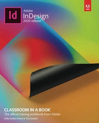 Adobe Indesign Release Classroom In A Book Dejarld Tina Anton