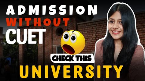 CUET 2024 NEWS How To Get Admission Without CUET Scores CUET Backup