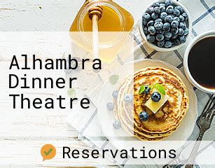 Alhambra Dinner Theatre from Jacksonville Menu