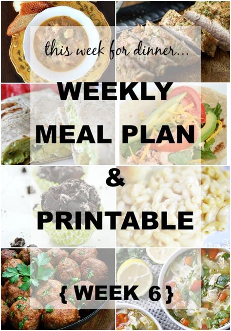 This Week For Dinner Weekly Meal Plan 6 Your Homebased Mom