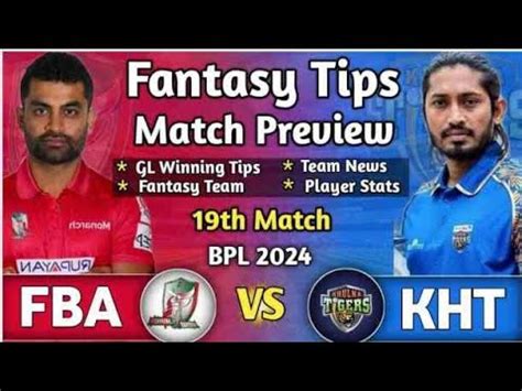 Fba Vs Kht Fantasy Dream Prediction Fba Vs Kht Bangladesh Premier