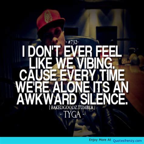 Tyga Quotes About Relationships Quotesgram