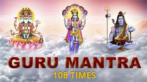 The Amazing Power And Significance Of Guru Mantra | Divinity World