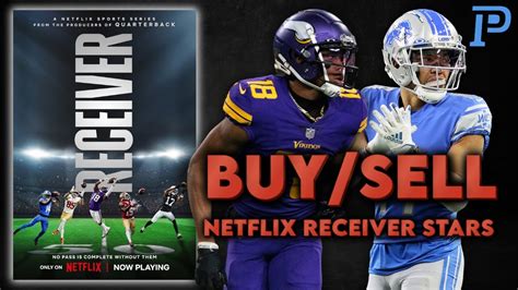 Netflix Receiver Buy Or Sell Fantasy Football Expectations For Show