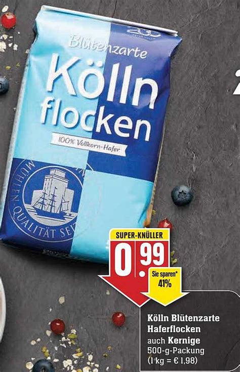 K Lln Bl Tenzarte Haferflocken Oder Kernige Angebot Bei Scheck In