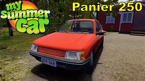 NEW CAR Panier 250 I My Summer Car YouTube